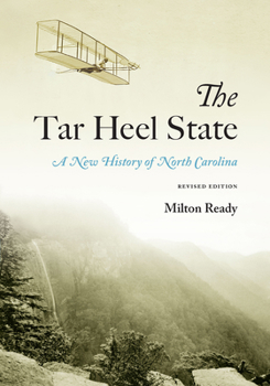 Hardcover The Tar Heel State: A New History of North Carolina Book