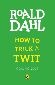 Paperback How to Trick a Twit Book