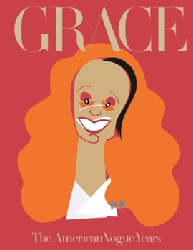 Hardcover Grace: The American Vogue Years Book