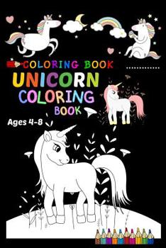 Coloring Book Unicorn Coloring Book Ages 4-8: Unicorn Activity Book for Kids Ages 4-8 a Fun Kid Workbook Game for Learning, Coloring, Dot to Dot, Mazes, Word Search and More! White Paper, Sketch, Dood
