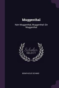 Paperback Muggenthal: Kein Muggenthal, Muggenthal: Ein Muggenthal Book