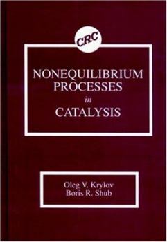 Hardcover Nonequilibrium Processes in Catalysis Book