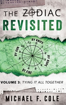 Hardcover The Zodiac Revisited: Tying It All Together Book