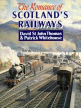 Hardcover The Romance of Scotland's Railways Book