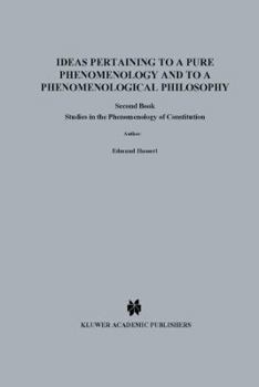 Paperback Ideas Pertaining to a Pure Phenomenology and to a Phenomenological Philosophy: Second Book Studies in the Phenomenology of Constitution Book