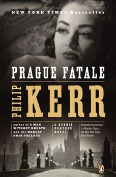 Prague Fatale - Book #8 of the Bernie Gunther