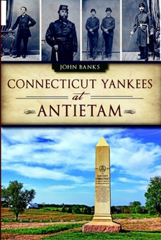 Paperback Connecticut Yankees at Antietam Book