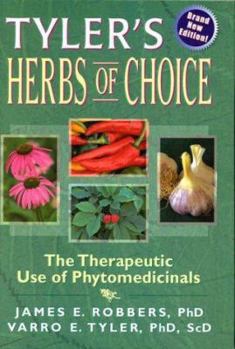 Hardcover Tyler's Herbs of Choice: The Therapeutic Use of Phytomedicinals Book
