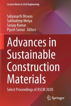 Paperback Advances in Sustainable Construction Materials: Select Proceedings of Ascm 2020 Book