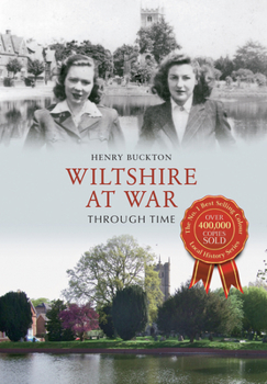 Paperback Wiltshire at War Through Time Book
