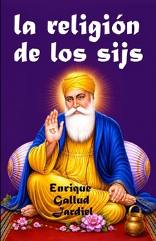 Paperback La religión de los sijs [Spanish] Book
