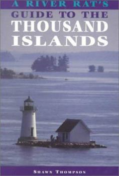 Paperback A River Rat's Guide to the Thousand Islands Book