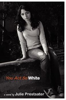 Paperback You Act So White Book