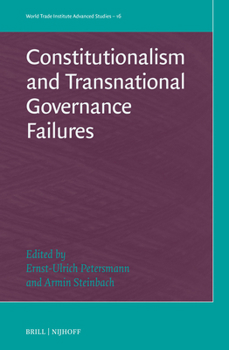 Hardcover Constitutionalism and Transnational Governance Failures Book