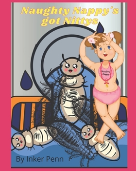 Paperback Naughty Nappy's got Nittys Book