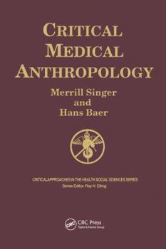 Paperback Critical Medical Anthropology Book