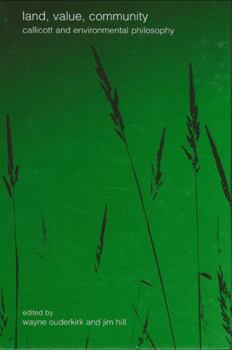 Hardcover Land, Value, Community: Callicott and Environmental Philosophy Book
