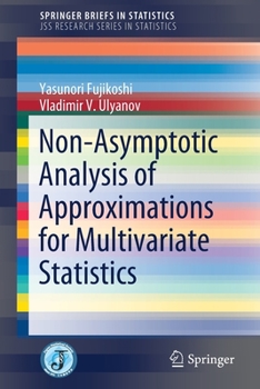 Paperback Non-Asymptotic Analysis of Approximations for Multivariate Statistics Book