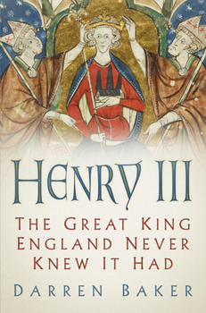 Paperback Henry III: The Great King England Never Knew It Had Book