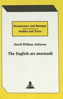 The English Ars Moriendi (Renaissance and Baroque, Vol 5)