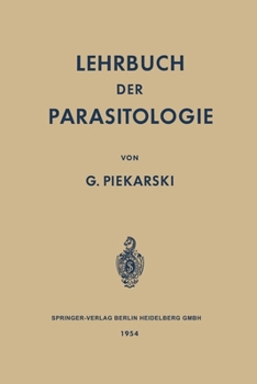 Paperback Lehrbuch der Parasitologie: Unter Besonderer Berücksichtigung der Parasiten des Menschen [German] Book