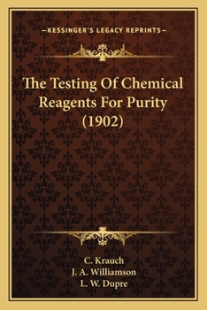 The Testing Of Chemical Reagents For Purity...