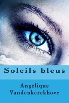 Paperback Soleils Bleus [French] Book