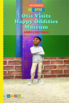 Paperback Otis Visits Happy Oddities Museum (Decodables With Otis™) Book