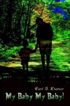 Paperback My Baby My Baby! Book
