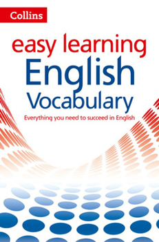 Collins Easy Learning English - Easy Learning English Vocabulary - Book  of the Collins Easy Learning English