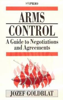Hardcover Arms Control: A Guide to Negotiations and Agreements (International Peace Research Institute, Oslo (PRIO)) Book