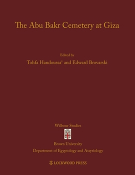 Hardcover The Abu Bakr Cemetery at Giza Book