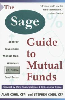 Hardcover Sage Guide to Mutual Funds: Superior Investment Wisdom from the #1 Online Fund Gurus Book