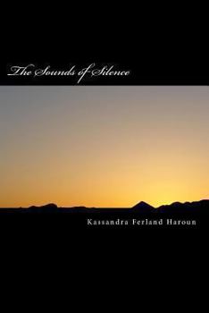 Paperback The Sounds of Silence: The Sounds of Silence Book