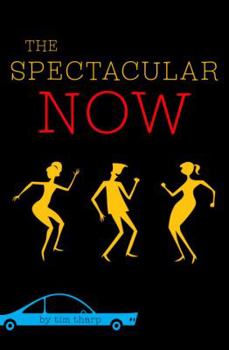 Hardcover The Spectacular Now Book