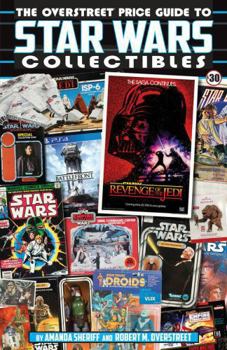 Paperback The Overstreet Price Guide to Star Wars Collectibles Book