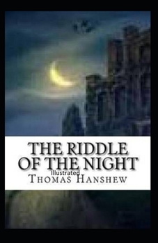 The Riddle of the Night Illustrated