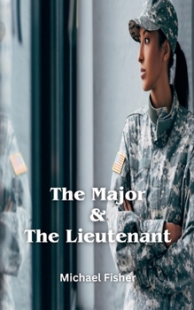 Paperback The Major & The Lieutenant Book