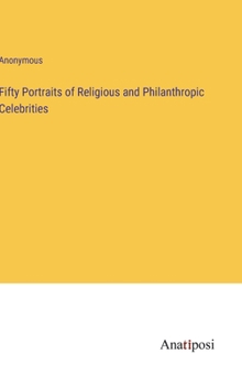 Hardcover Fifty Portraits of Religious and Philanthropic Celebrities Book