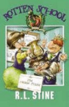 The Heine Prize - Book #6 of the Rotten School