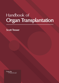 Hardcover Handbook of Organ Transplantation Book