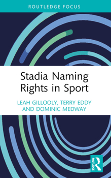 Paperback Stadia Naming Rights in Sport Book