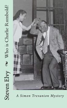 Paperback Who is Charlie Rumbold?: A Simon Trevanion Mystery Book
