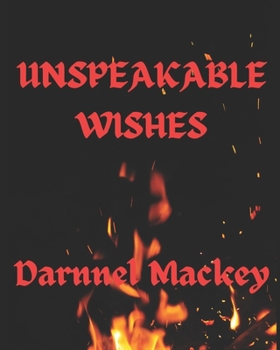 Paperback Unspeakable Wishes Book
