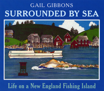 Paperback Surrounded by Sea: Life on a New England Fishing Island Book