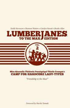 Hardcover Lumberjanes to the Max Vol. 2 Book