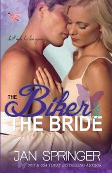 Paperback The Biker and the Bride: He'll make her love again. Book