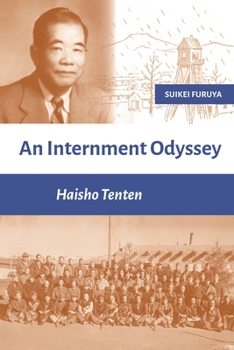 Paperback An Internment Odyssey: Haisho Tenten Book