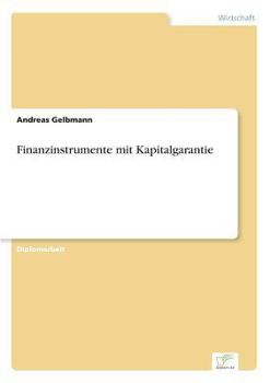 Paperback Finanzinstrumente mit Kapitalgarantie [German] Book