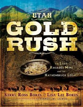 Paperback The Utah Gold Rush Book